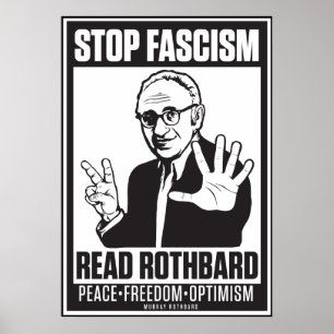Stop Fascism: Read Rothbard Print