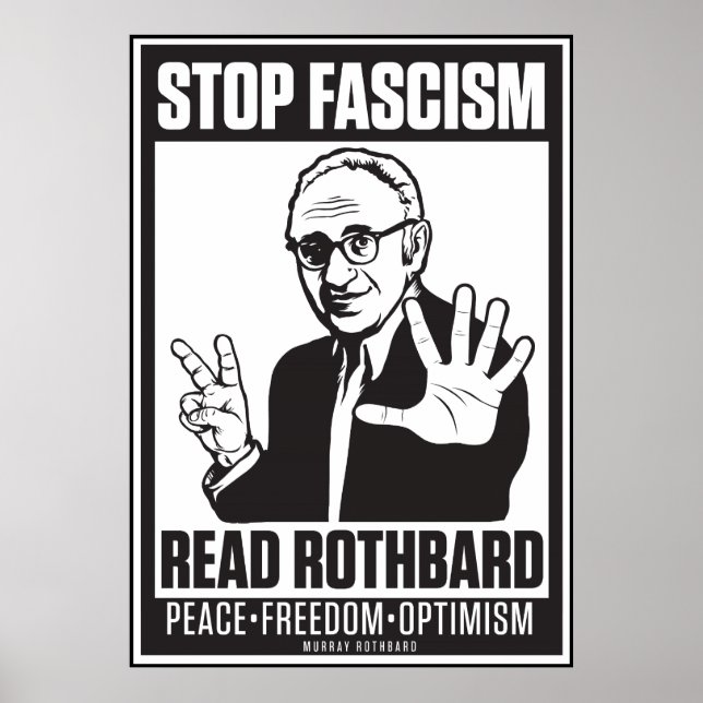 Stop Fascism: Read Rothbard Print (Front)