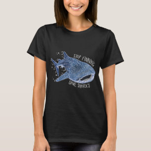 Stop Finning Save Sharks Whale Sharks T-Shirt