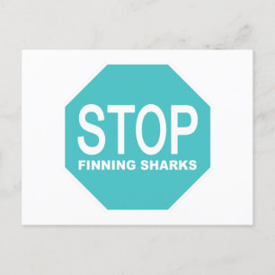Stop Finning Sharks Sign Postcard