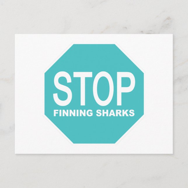 Stop Finning Sharks Sign Postcard (Front)