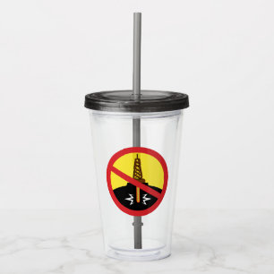 Stop Fracking Acrylic Tumbler