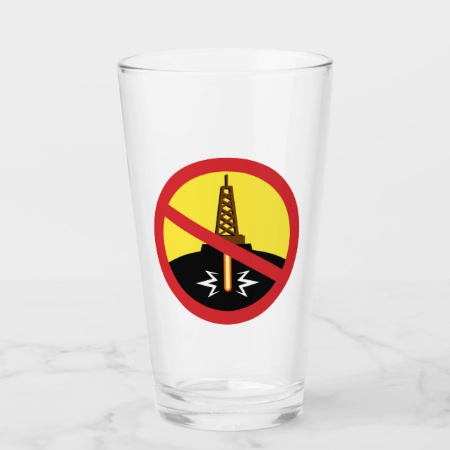 Stop Fracking Glass (Front)