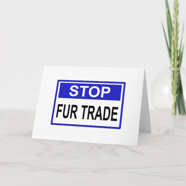 Stop Fur Trade Blue sign Card (Front)