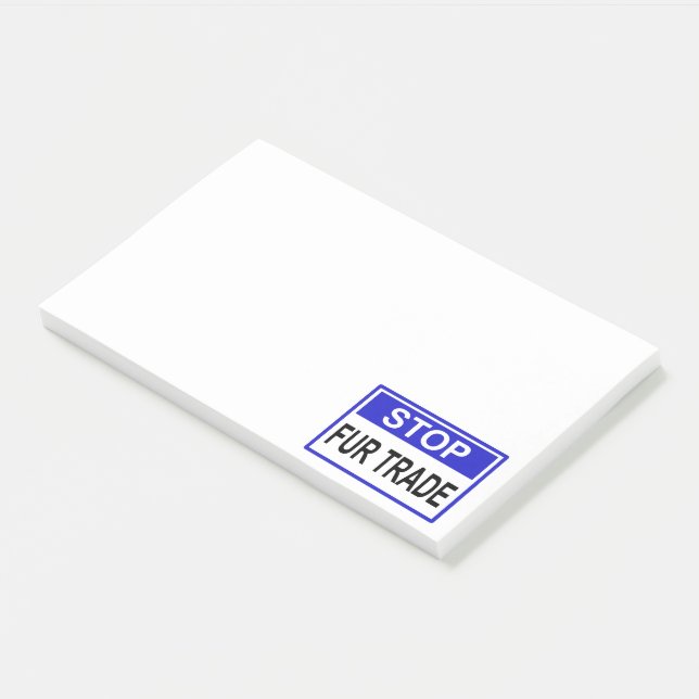 Stop Fur Trade Blue sign Post-it Notes (Angled)