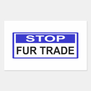 Stop Fur Trade Blue sign Rectangular Sticker