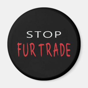 Stop Fur Trade Magnet