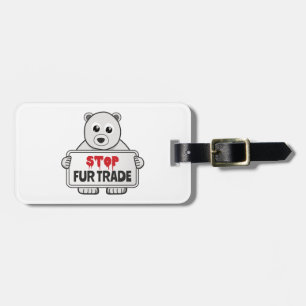 Stop Fur Trade Sad Polar Bear Luggage Tag