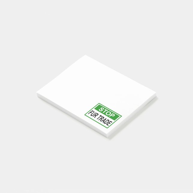 Stop Fur Trade Sign green Post-it Notes (Angled)