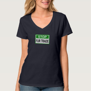 Stop Fur Trade Sign green T-Shirt