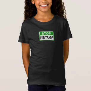 Stop Fur Trade Sign green T-Shirt