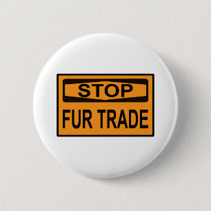 Stop Fur Trade Sign orange 6 Cm Round Badge