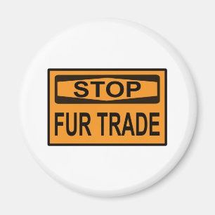 Stop Fur Trade Sign orange Magnet