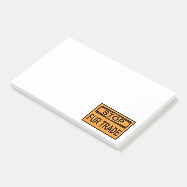 Stop Fur Trade Sign orange Post-it Notes (Angled)
