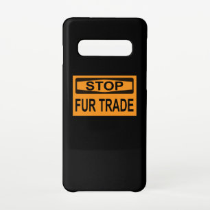 Stop Fur Trade Sign orange Samsung Galaxy Case