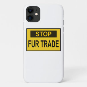 Stop Fur Trade Sign yellow Case-Mate iPhone Case