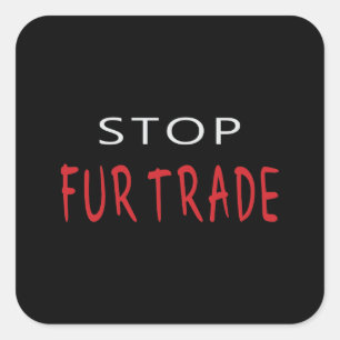 Stop Fur Trade Square Sticker