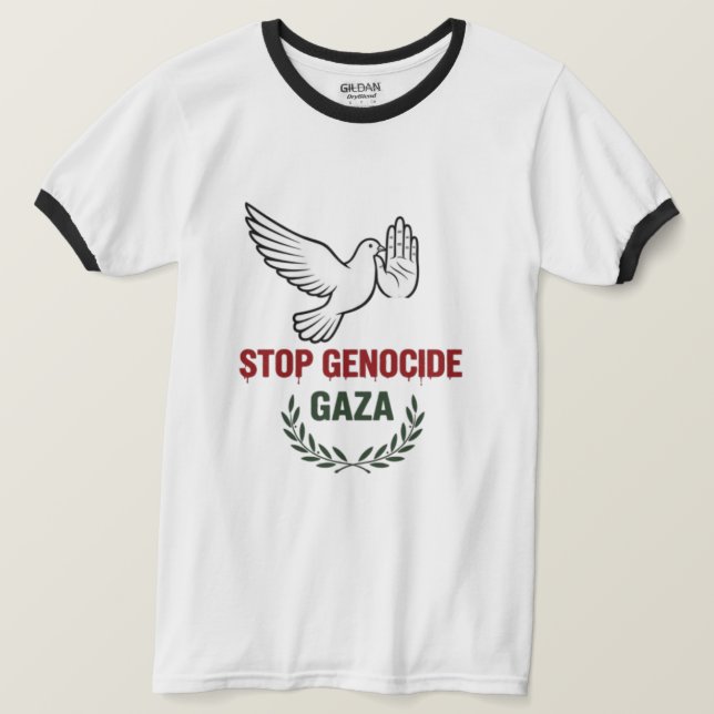 Stop Genocide in Gaza – Peace & Humanity Awareness T-Shirt (Design Front)
