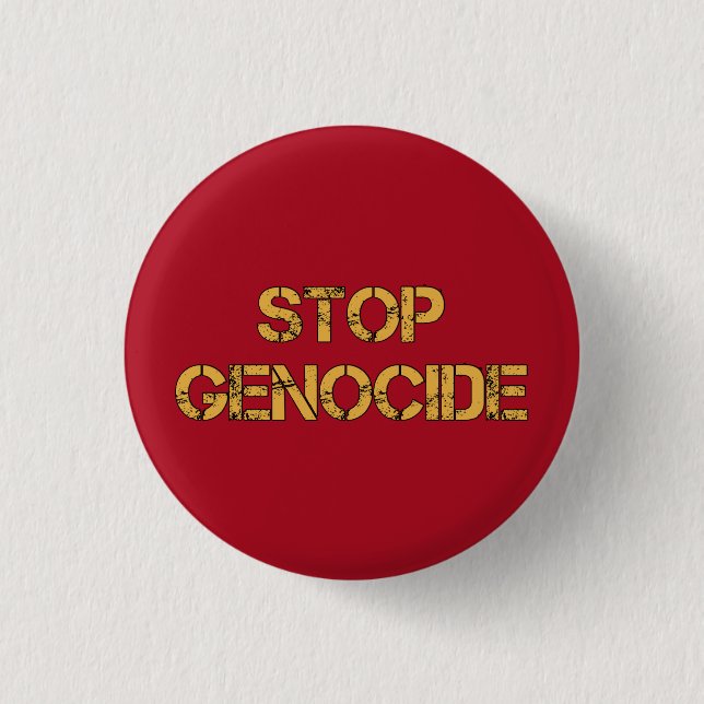 STOP Genocide | Say No to Genocide | Genocide 3 Cm Round Badge (Front)