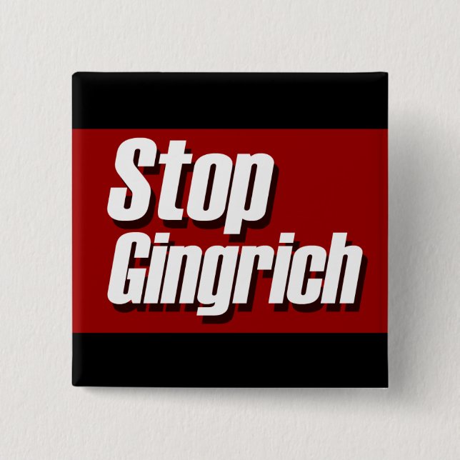 Stop Gingrich Political Campaign Pin (Front)
