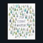 STOP GLOBAL WARMING Protect the Planet Postcard<br><div class="desc">Check out this dramatic art,  hand made by me for you! Feel free to add your own text or change the colours. Visit my shop for more!
If you'd like something custom please get in touch,  my contact info is in my shop page.</div>