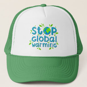 Stop Global Warming Trucker Hat