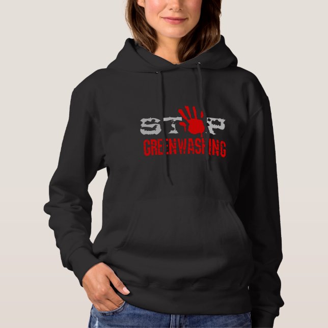 Stop Greenwashing Hoodie (Front)