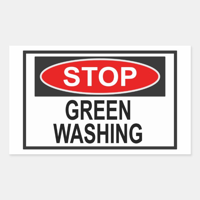 Stop Greenwashing Sign (1) Rectangular Sticker (Front)