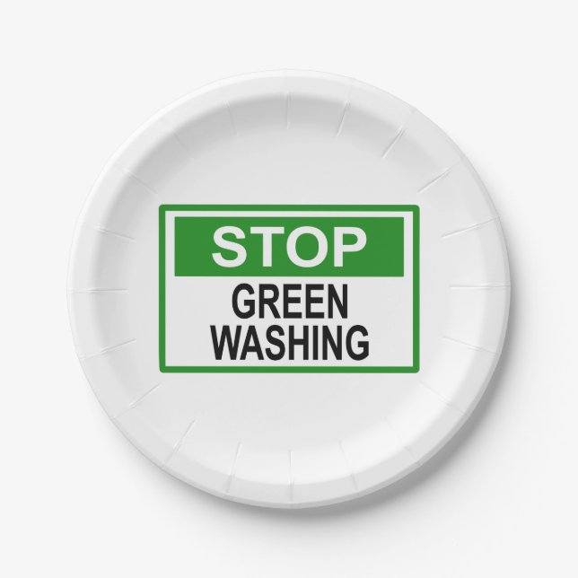 Stop Greenwashing Sign Paper Plate (Front)