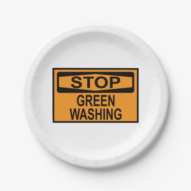 Stop Greenwashing Sign Paper Plate (Front)