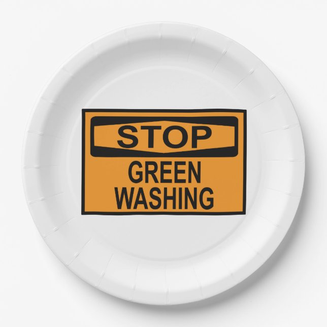 Stop Greenwashing Sign Paper Plate (Front)