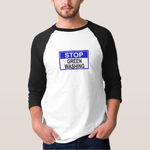 Stop Greenwashing Sign T-Shirt