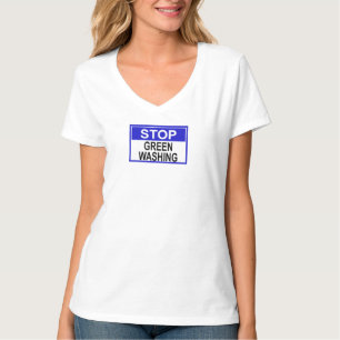 Stop Greenwashing Sign T-Shirt