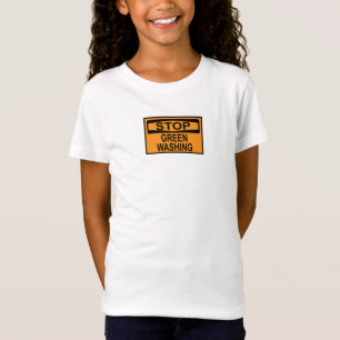 Stop Greenwashing Sign T-Shirt