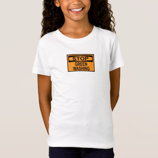 Stop Greenwashing Sign T-Shirt (Front)