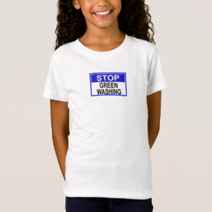 Stop Greenwashing Sign T-Shirt