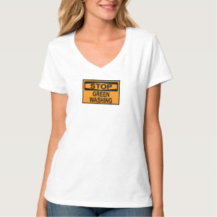 Stop Greenwashing Sign T-Shirt