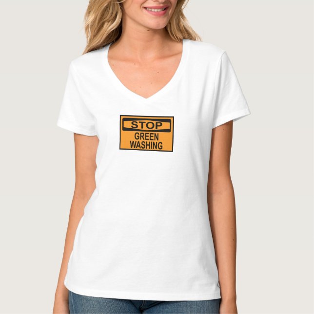 Stop Greenwashing Sign T-Shirt (Front)