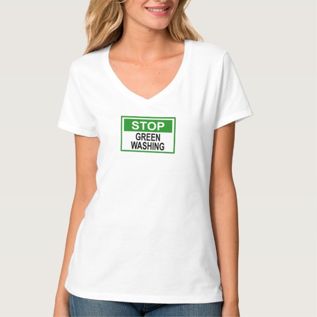 Stop Greenwashing Sign T-Shirt (Front)