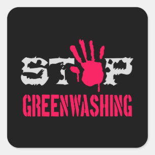 Stop Greenwashing Square Sticker
