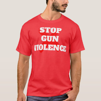 Stop Gun Violence 2 T-Shirt