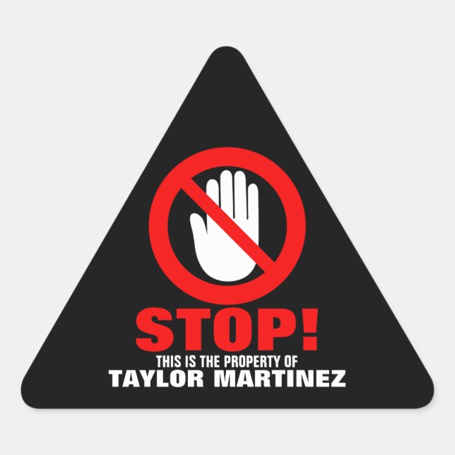 Stop Hands off warning red black custom name id Triangle Sticker (Front)