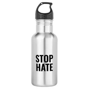 Stop Hate, 532 Ml Water Bottle