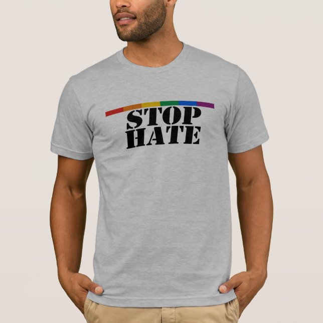 Stop Hate T-Shirt (Front)
