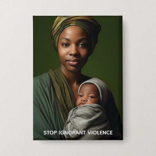 Stop Ignorant Violence Button (Front)