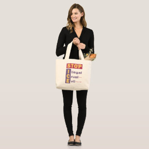 STOP Illegal Cruel Evil ICE Tote Bag
