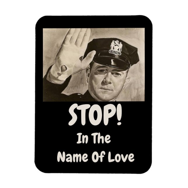 Stop in the name of love, edit text magnet (Vertical)