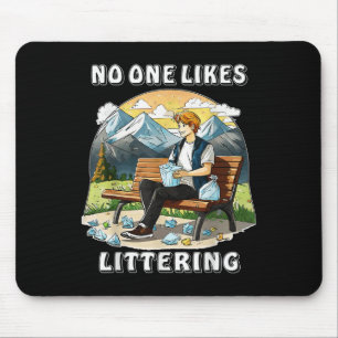Stop Littering Nature Protection Environmental Pro Mouse Pad