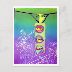 Stop ! Look . Jazz * Postcard