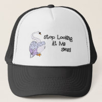 Stop Looking At Me Swan